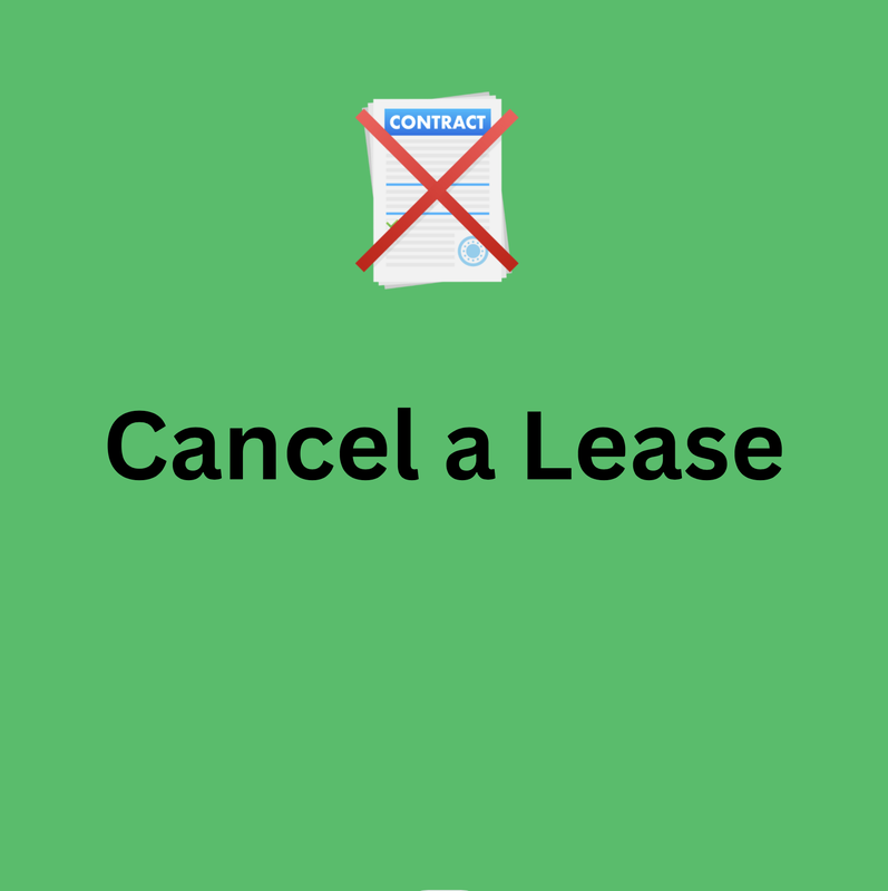 information on lease breaks and how to cancel a lease